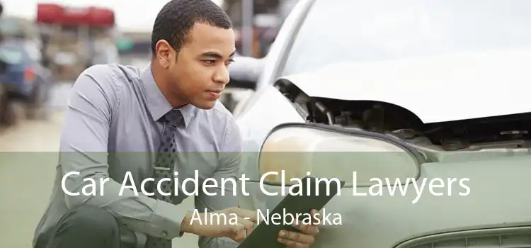 Car Accident Claim Lawyers Alma - Nebraska