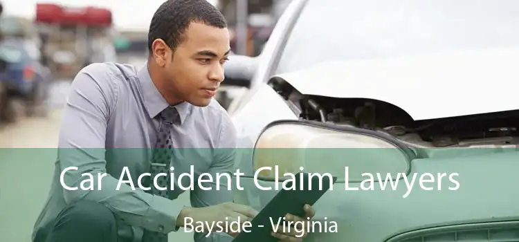 Car Accident Claim Lawyers Bayside - Virginia