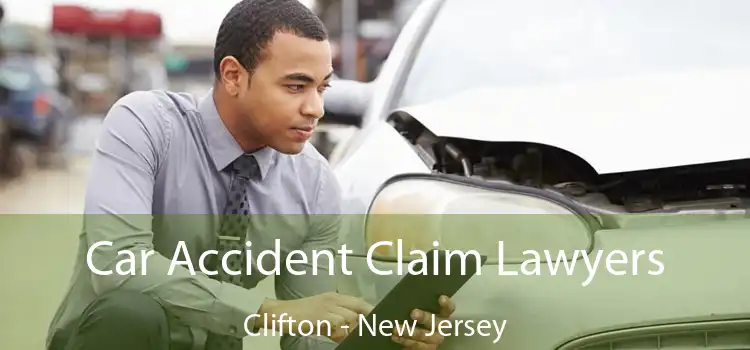 Car Accident Claim Lawyers Clifton - New Jersey