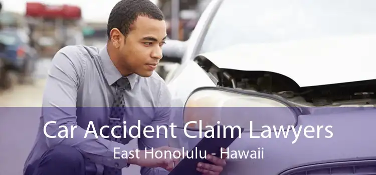 Car Accident Claim Lawyers East Honolulu - Hawaii