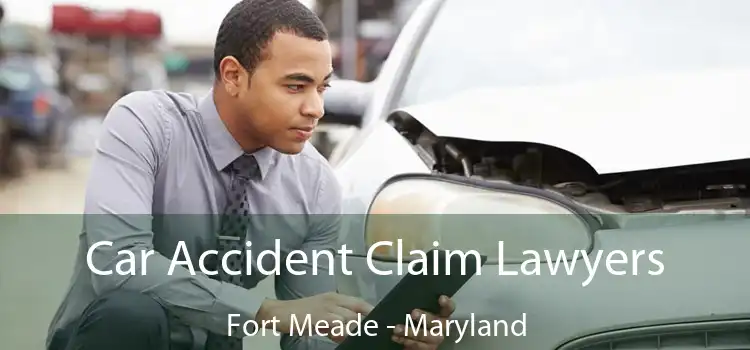 Car Accident Claim Lawyers Fort Meade - Maryland