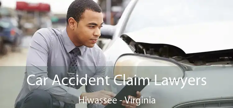 Car Accident Claim Lawyers Hiwassee - Virginia