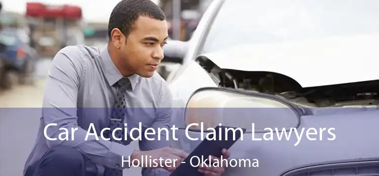Car Accident Claim Lawyers Hollister - Oklahoma