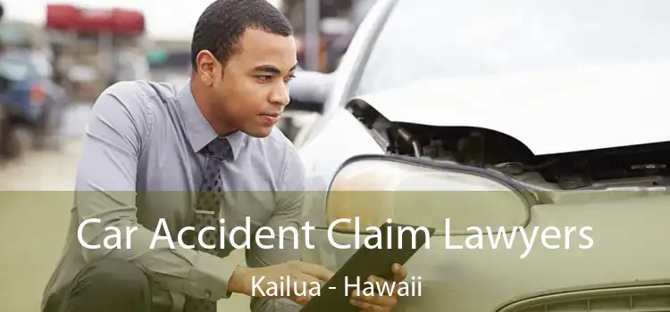 Car Accident Claim Lawyers Kailua - Hawaii