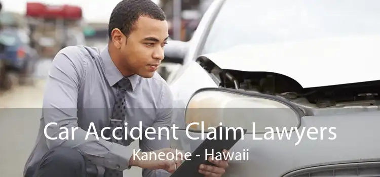 Car Accident Claim Lawyers Kaneohe - Hawaii