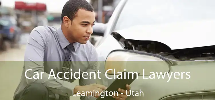 Car Accident Claim Lawyers Leamington - Utah