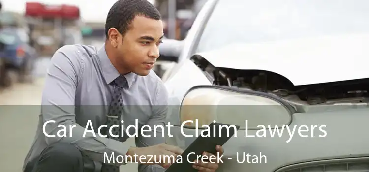 Car Accident Claim Lawyers Montezuma Creek - Utah
