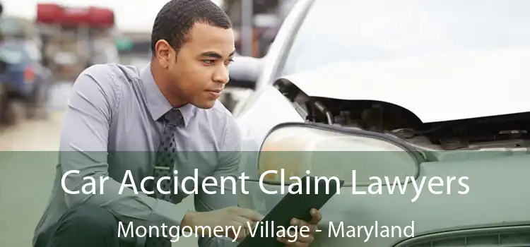 Car Accident Claim Lawyers Montgomery Village - Maryland