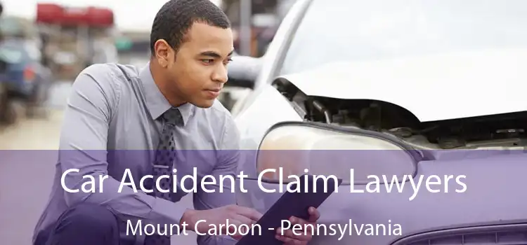 Car Accident Claim Lawyers Mount Carbon - Pennsylvania