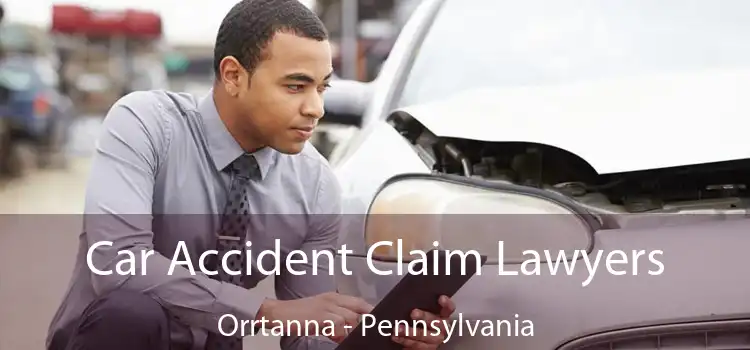 Car Accident Claim Lawyers Orrtanna - Pennsylvania