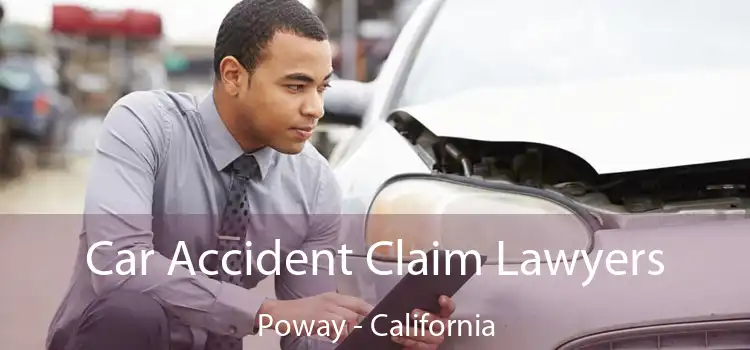 Car Accident Claim Lawyers Poway - California