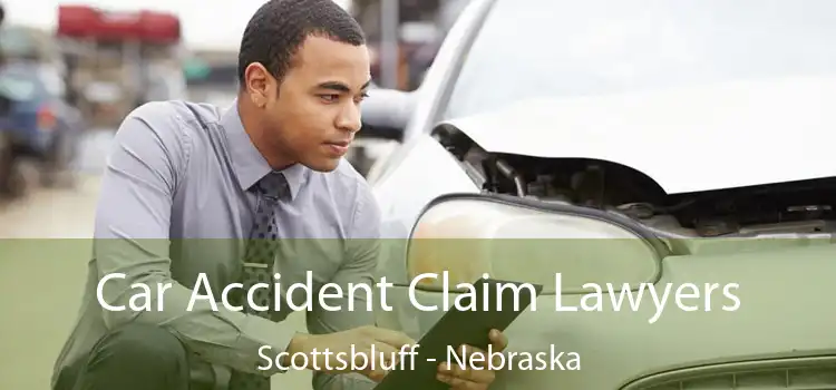 Car Accident Claim Lawyers Scottsbluff - Nebraska