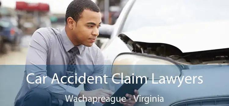 Car Accident Claim Lawyers Wachapreague - Virginia