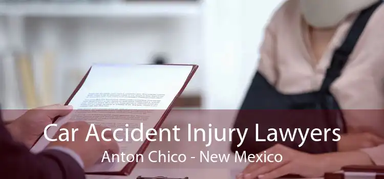 Car Accident Injury Lawyers Anton Chico - New Mexico