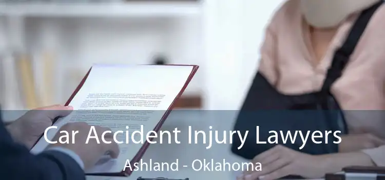 Car Accident Injury Lawyers Ashland - Oklahoma