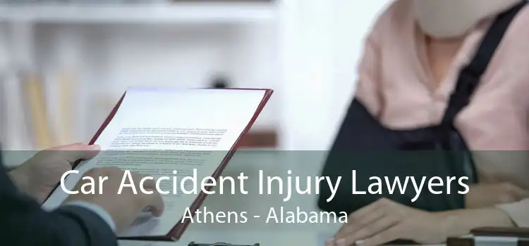 Car Accident Injury Lawyers Athens - Alabama