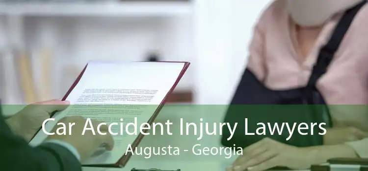 Car Accident Injury Lawyers Augusta - Georgia