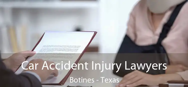 Car Accident Injury Lawyers Botines - Texas