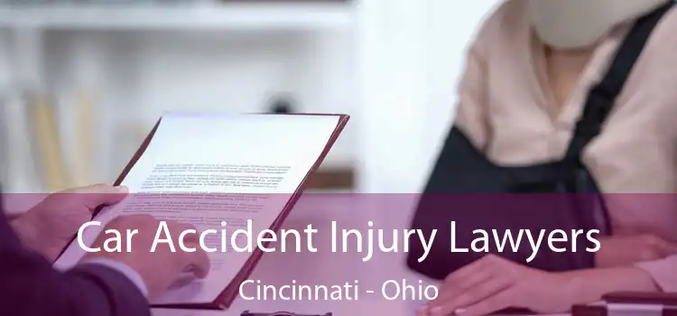 Car Accident Injury Lawyers Cincinnati - Ohio