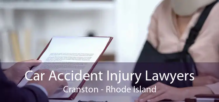 Car Accident Injury Lawyers Cranston - Rhode Island