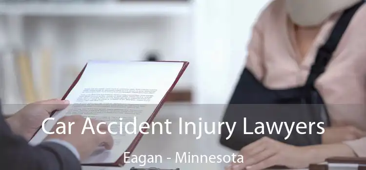 Car Accident Injury Lawyers Eagan - Minnesota