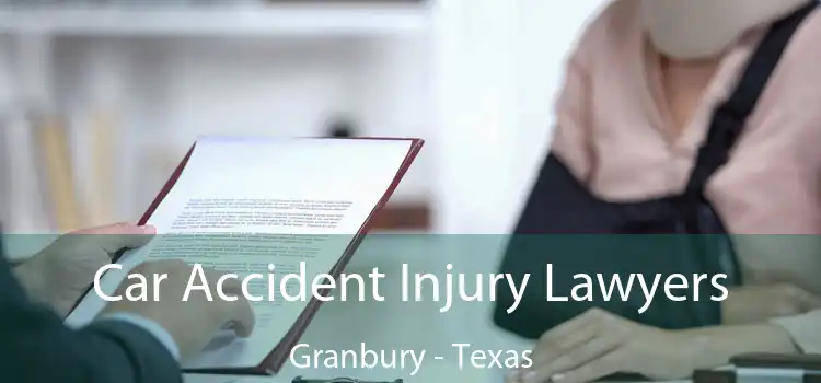 Car Accident Injury Lawyers Granbury - Texas