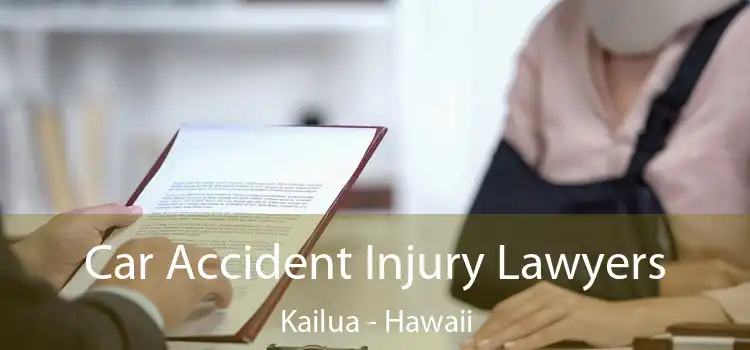 Car Accident Injury Lawyers Kailua - Hawaii