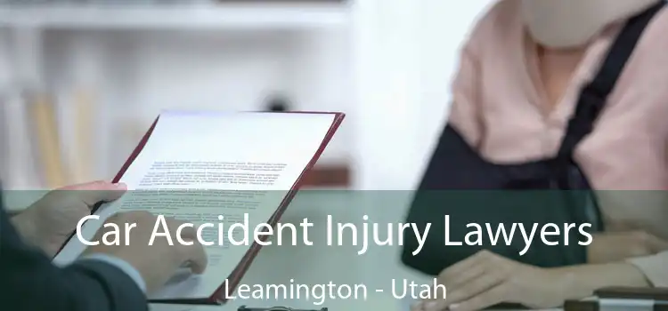 Car Accident Injury Lawyers Leamington - Utah