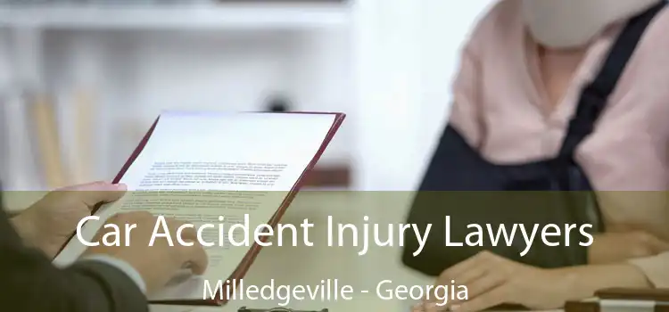 Car Accident Injury Lawyers Milledgeville - Georgia
