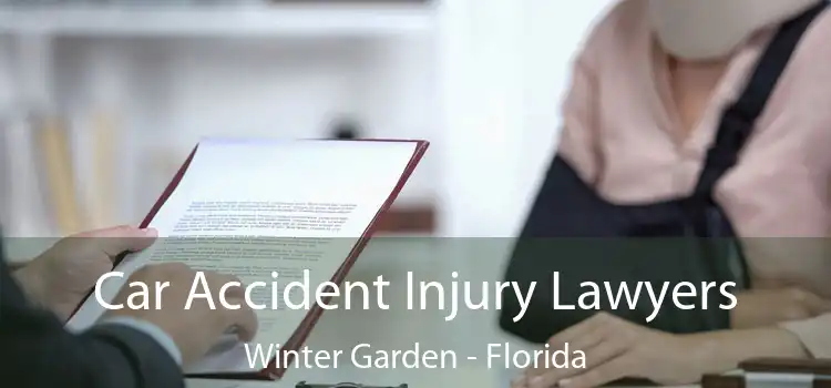 Car Accident Injury Lawyers Winter Garden - Florida