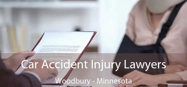 Car Accident Injury Lawyers Woodbury - Minnesota