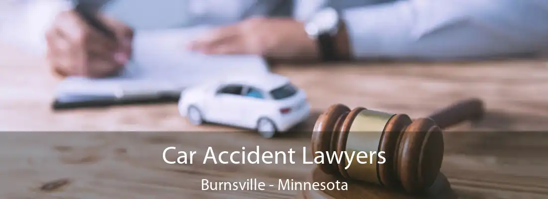 Car Accident Lawyers Burnsville - Minnesota