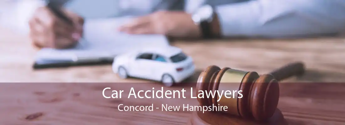 Car Accident Lawyers Concord - New Hampshire