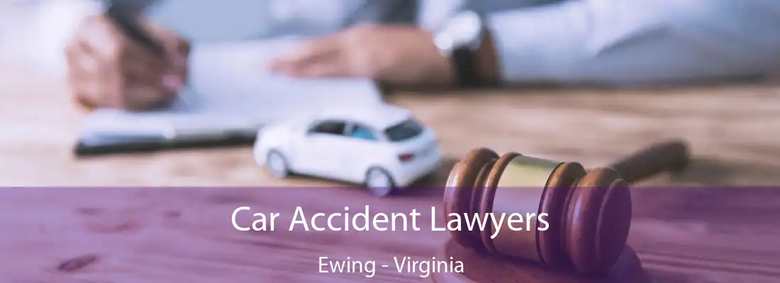 Car Accident Lawyers Ewing - Virginia