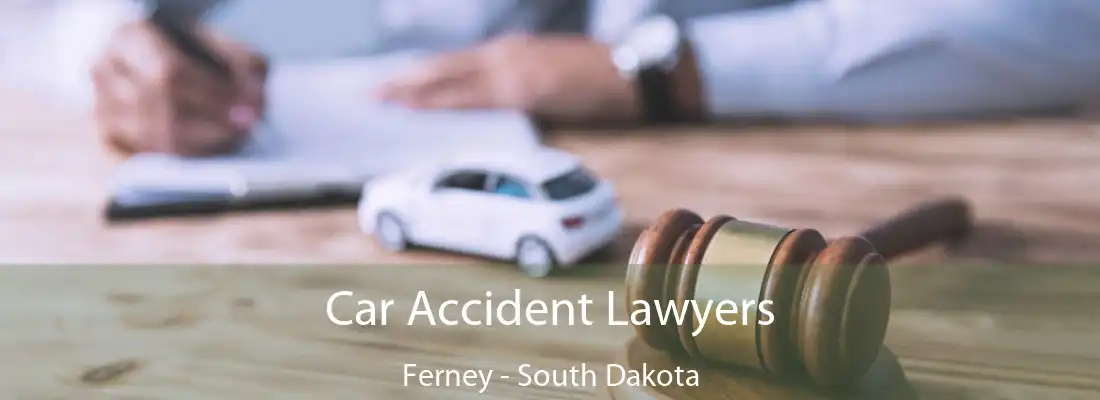 Car Accident Lawyers Ferney - South Dakota