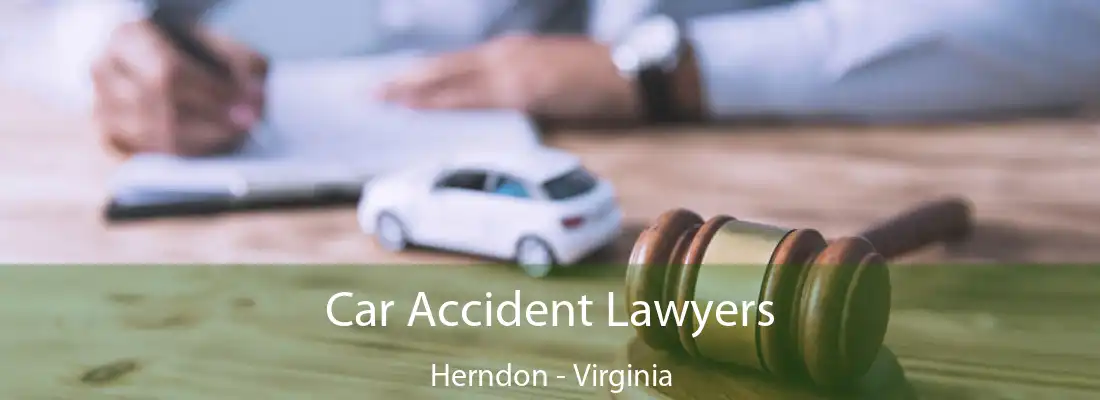 Car Accident Lawyers Herndon - Virginia