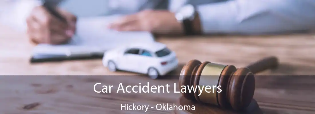 Car Accident Lawyers Hickory - Oklahoma