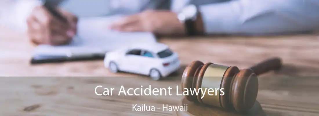 Car Accident Lawyers Kailua - Hawaii