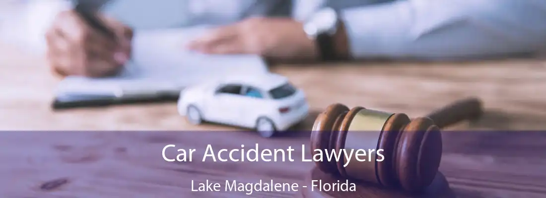 Car Accident Lawyers Lake Magdalene - Florida