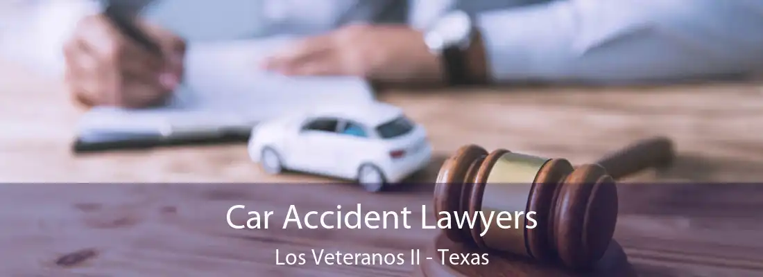 Car Accident Lawyers Los Veteranos II - Texas