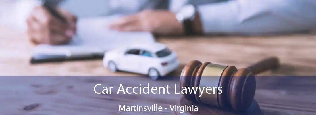 Car Accident Lawyers Martinsville - Virginia