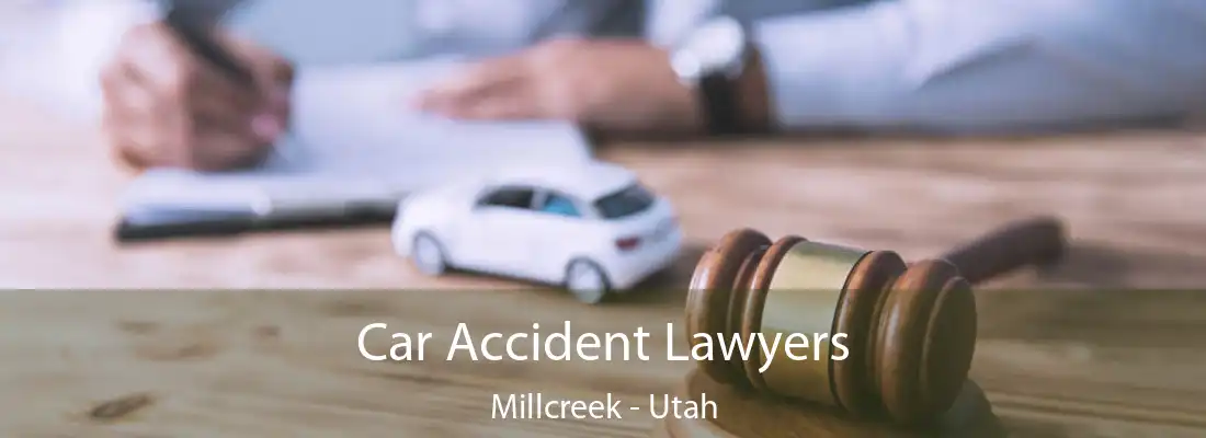Car Accident Lawyers Millcreek - Utah