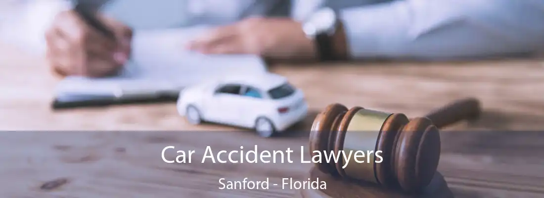 Car Accident Lawyers Sanford - Florida