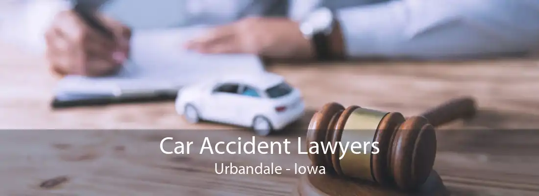Car Accident Lawyers Urbandale - Iowa