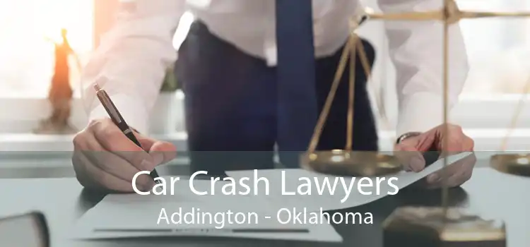 Car Crash Lawyers Addington - Oklahoma