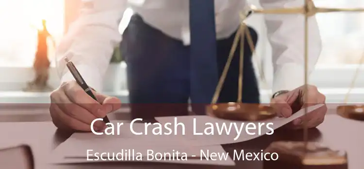 Car Crash Lawyers Escudilla Bonita - New Mexico