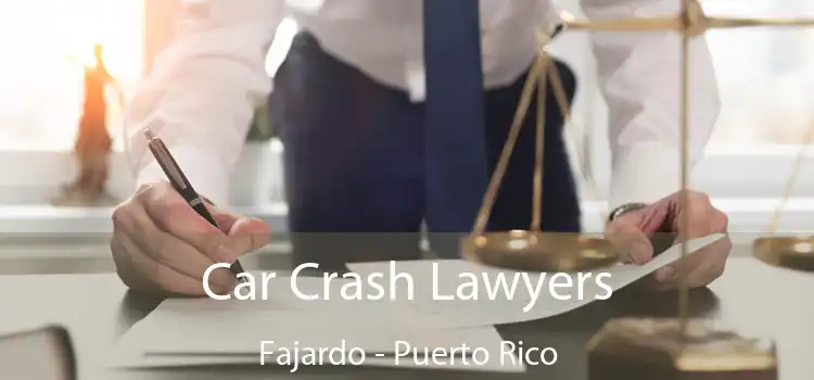 Car Crash Lawyers Fajardo - Puerto Rico