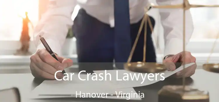 Car Crash Lawyers Hanover - Virginia