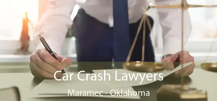 Car Crash Lawyers Maramec - Oklahoma