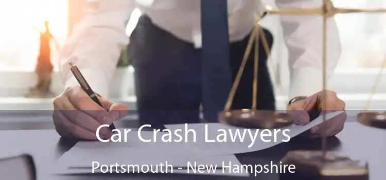 Car Crash Lawyers Portsmouth - New Hampshire